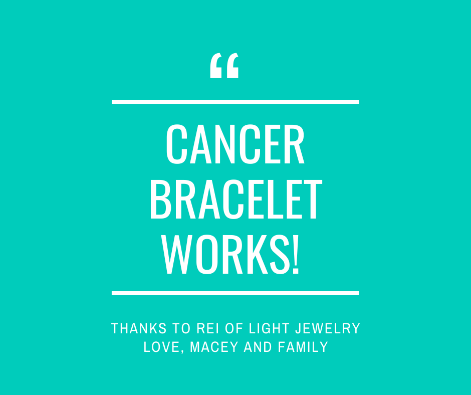 Cancer Healing Bracelet WORKS! Rei of Light Jewelry